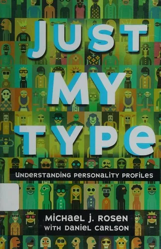 Cover of Just My Type: Understanding Personality Profiles