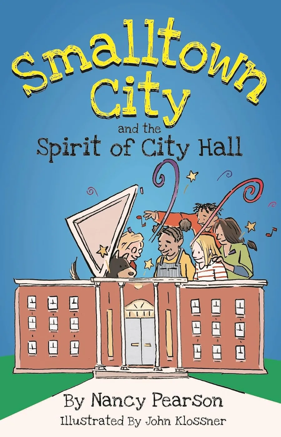 Cover of Smalltown City and the Spirit of City Hall
