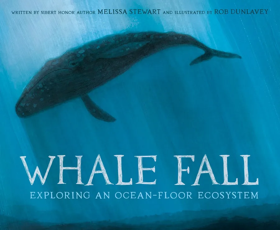 Cover of Whale Fall: Exploring an Ocean-Floor Ecosystem