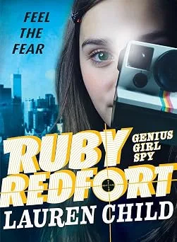 Cover of Ruby Redfort: Feel the Fear