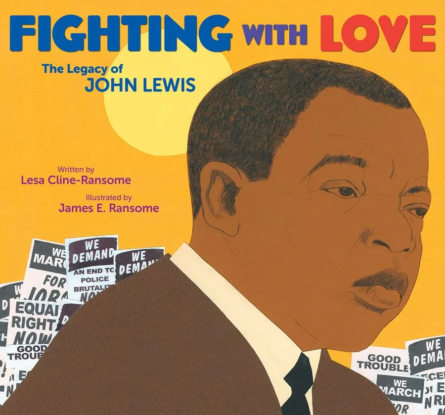 Cover of Fighting with Love: The Legacy of John Lewis