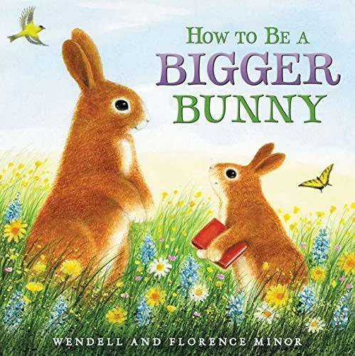 Cover of How to Be a Bigger Bunny