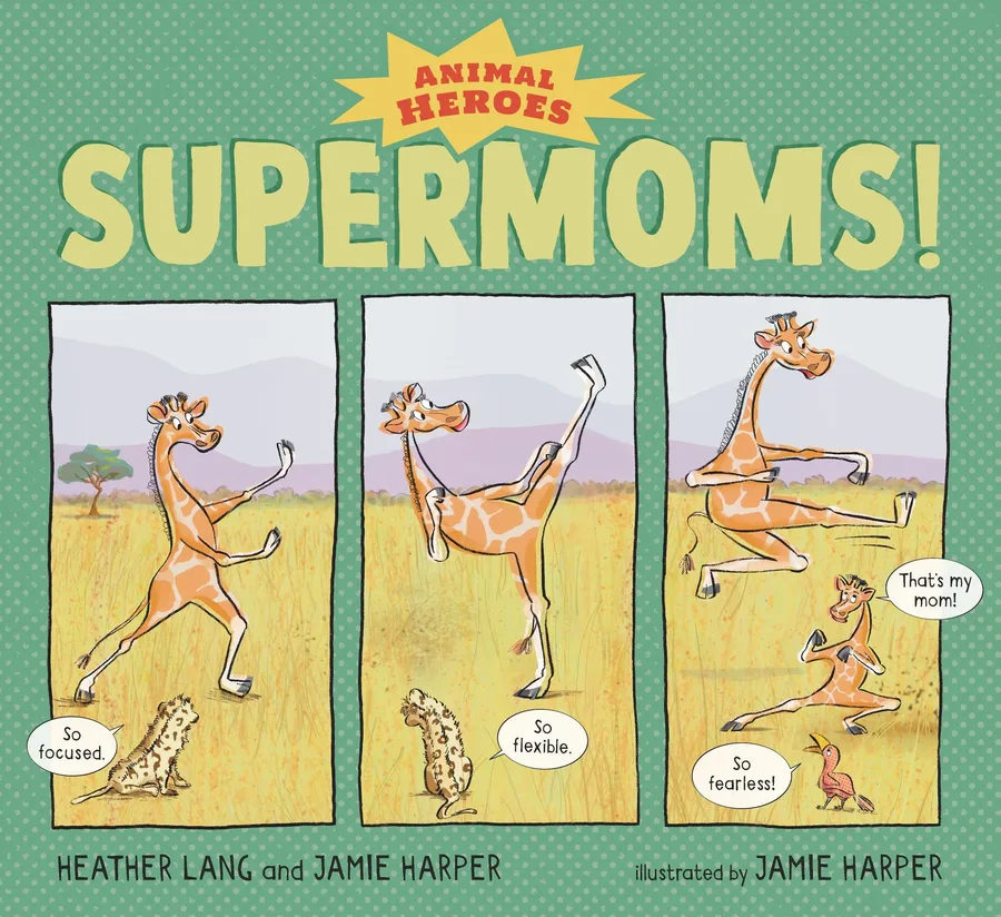 Cover of Supermoms! (Animal Heroes series)