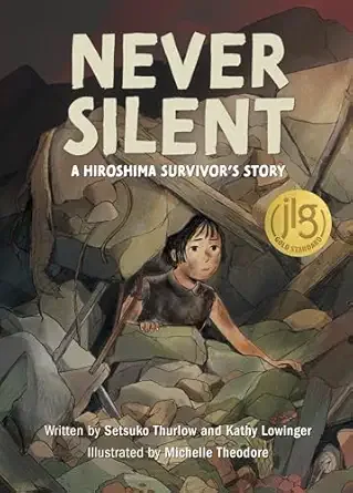 Cover of Never Silent: A Hiroshima Survivor’s Story