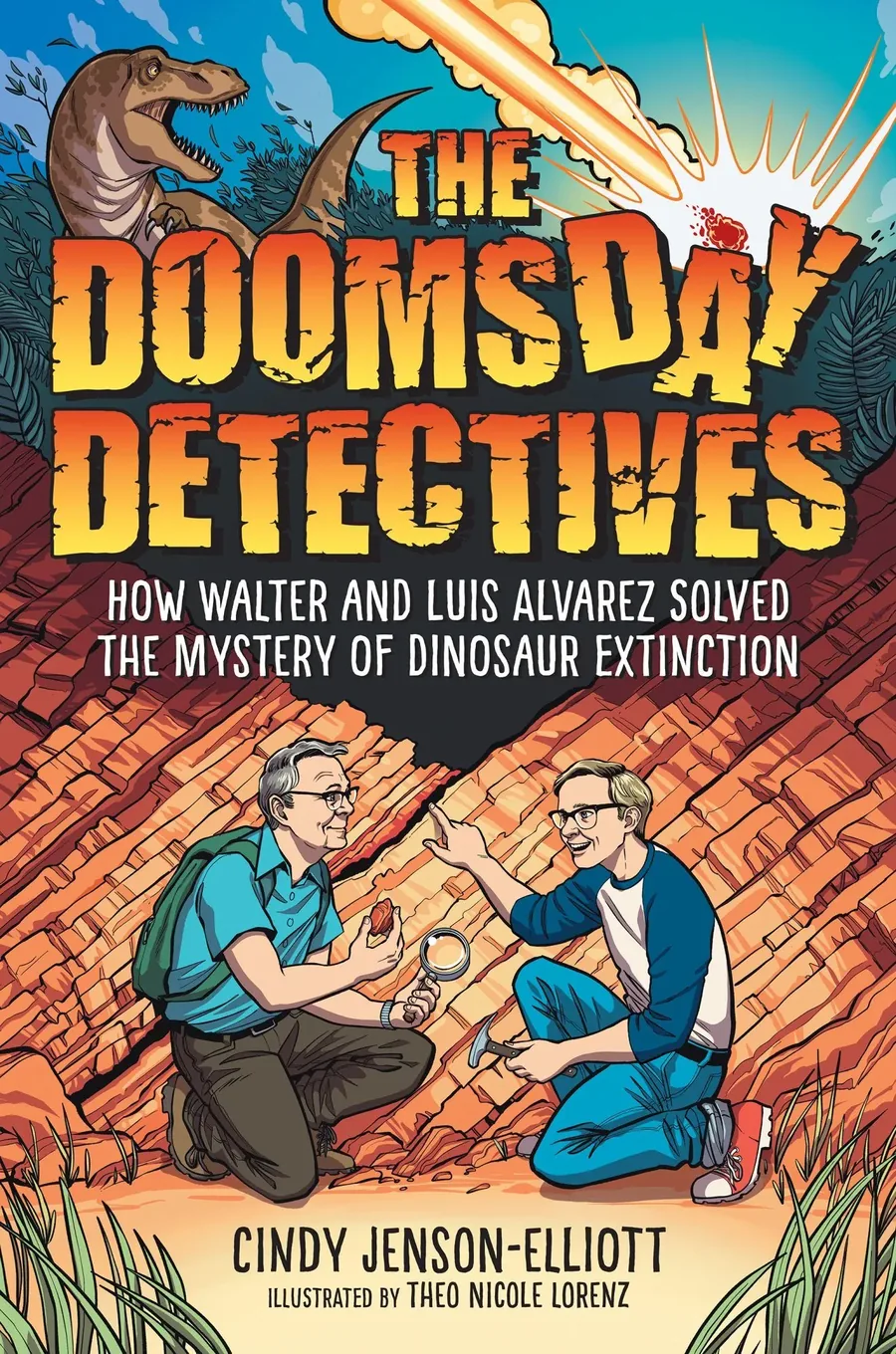 Cover of The Doomsday Detectives: How Walter and Luis Alvarez Solved the Mystery of Dinosaur Extinction