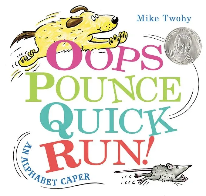 Cover of Oops, Pounce, Quick, Run! An Alphabet Caper