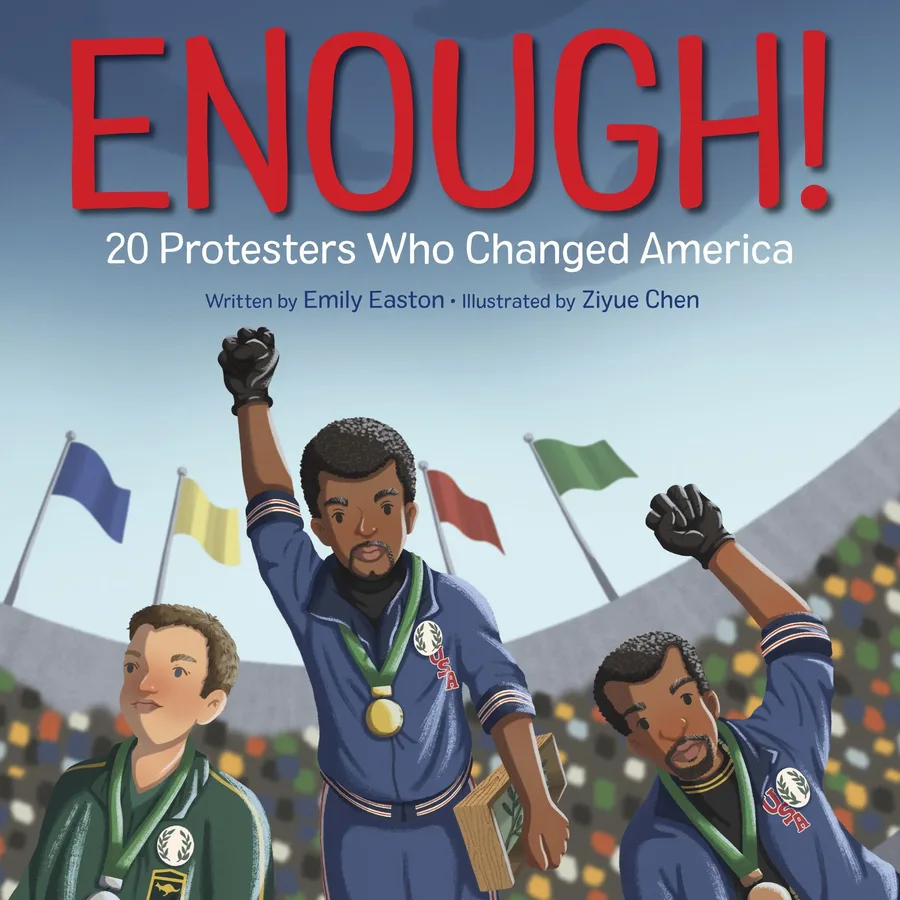 Cover of Enough! 20 Protesters Who Changed America