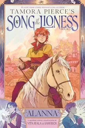 Cover of Song of the Lioness, Book 1: Alanna: A Graphic Novel Adaptation