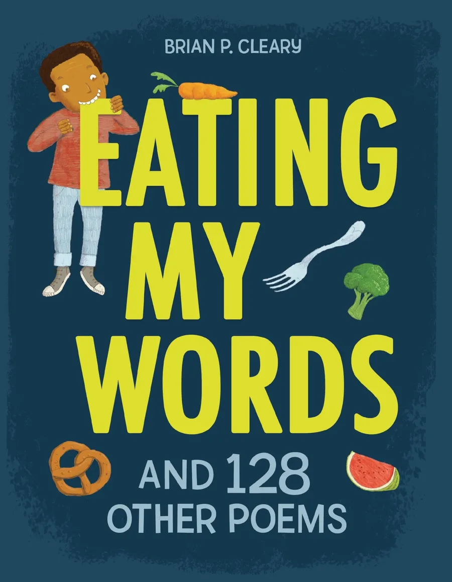 Cover of Eating My Words: And 128 Other Poems