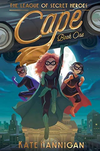 Cover of Cape (The League of Secret Heroes series)