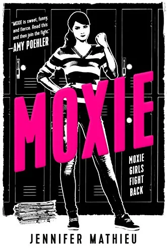Cover of Moxie: A Novel