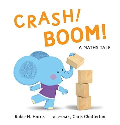 Cover of Crash! Boom! A Math Tale