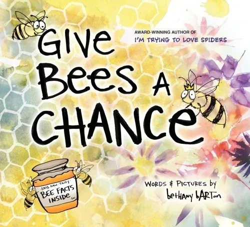 Cover of Give Bees a Chance