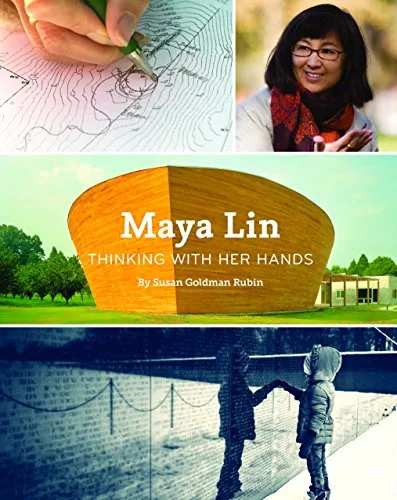 Cover of Maya Lin: Thinking with Her Hands