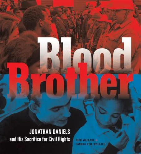 Cover of Blood Brother: Jonathan Daniels and His Sacrifice for Civil Rights