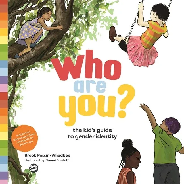 Cover of Who Are You?: The Kid’s Guide to Gender Identity