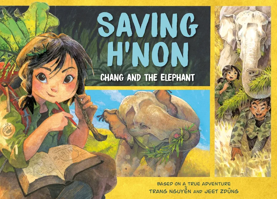Cover of Saving H’Non: Chang and the Elephant