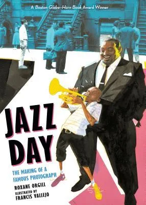 Cover of Jazz Day: The Making of a Famous Photograph