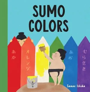 Cover of Sumo Colors (Little Sumo series)