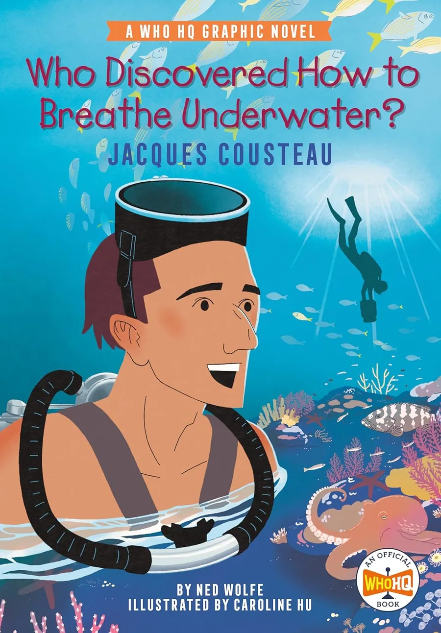 Cover of Who Discovered How to Breathe Underwater?: Jacques Cousteau