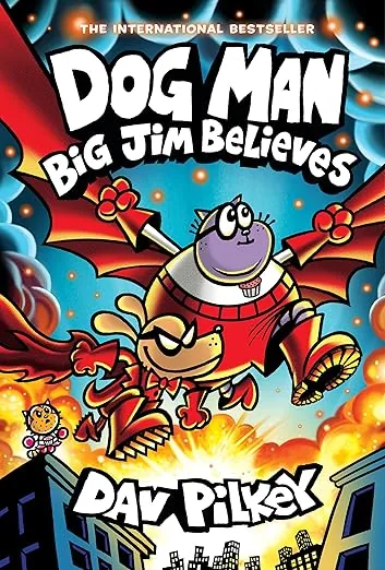 Cover of Dog Man: Big Jim Believes: A Graphic Novel (Dog Man #14)