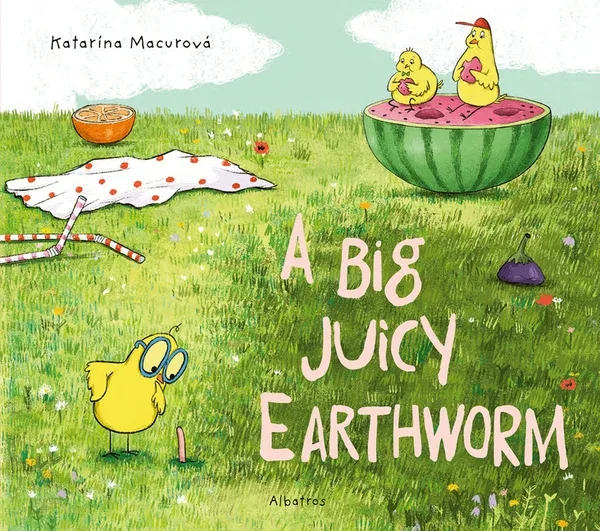 Cover of A Big Juicy Earthworm