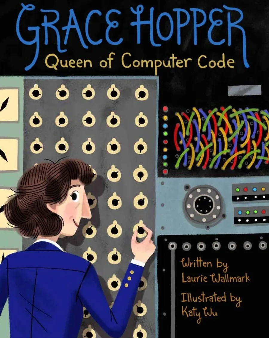 Cover of Grace Hopper: Queen of Computer Code