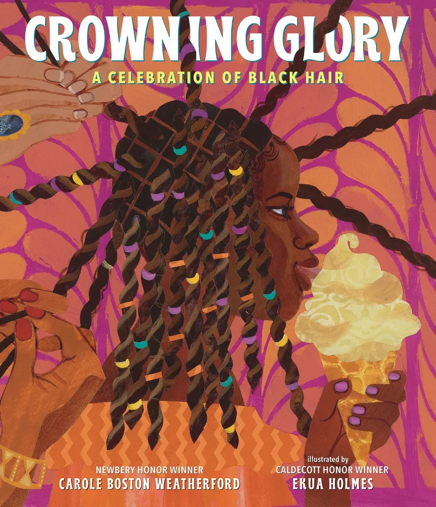 Cover of Crowning Glory: A Celebration of Black Hair