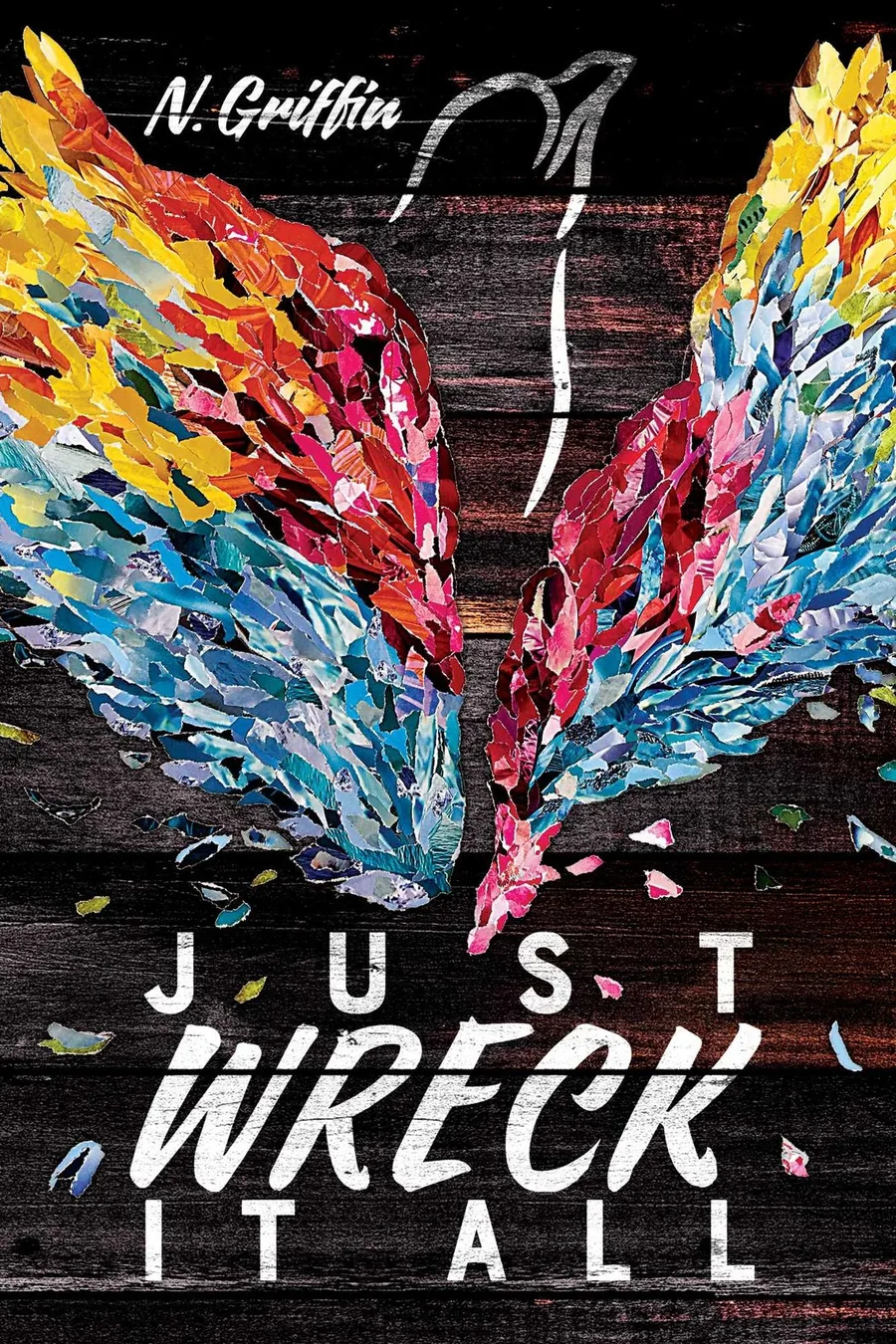 Cover of Just Wreck It All