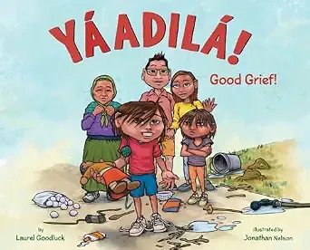 Cover of Yáadilá!: Good Grief!