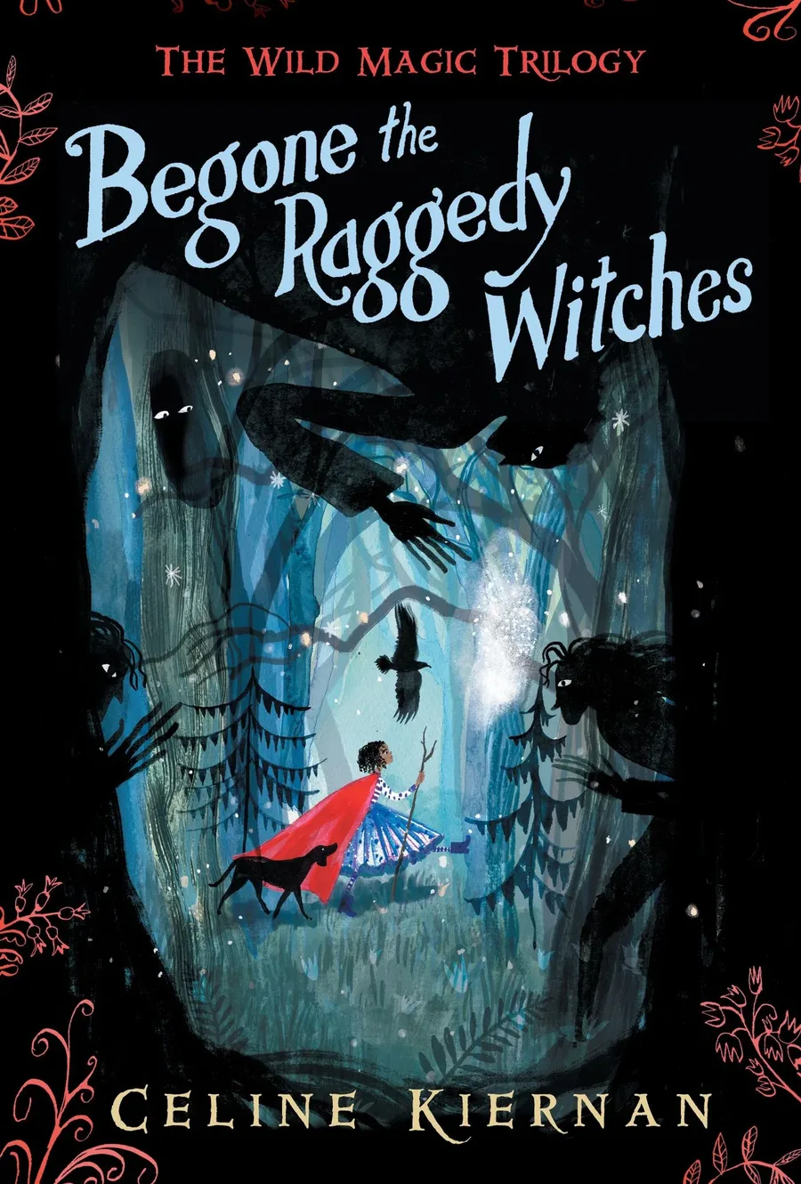 Cover of Begone the Raggedy Witches
