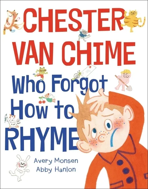 Cover of Chester van Chime Who Forgot How to Rhyme