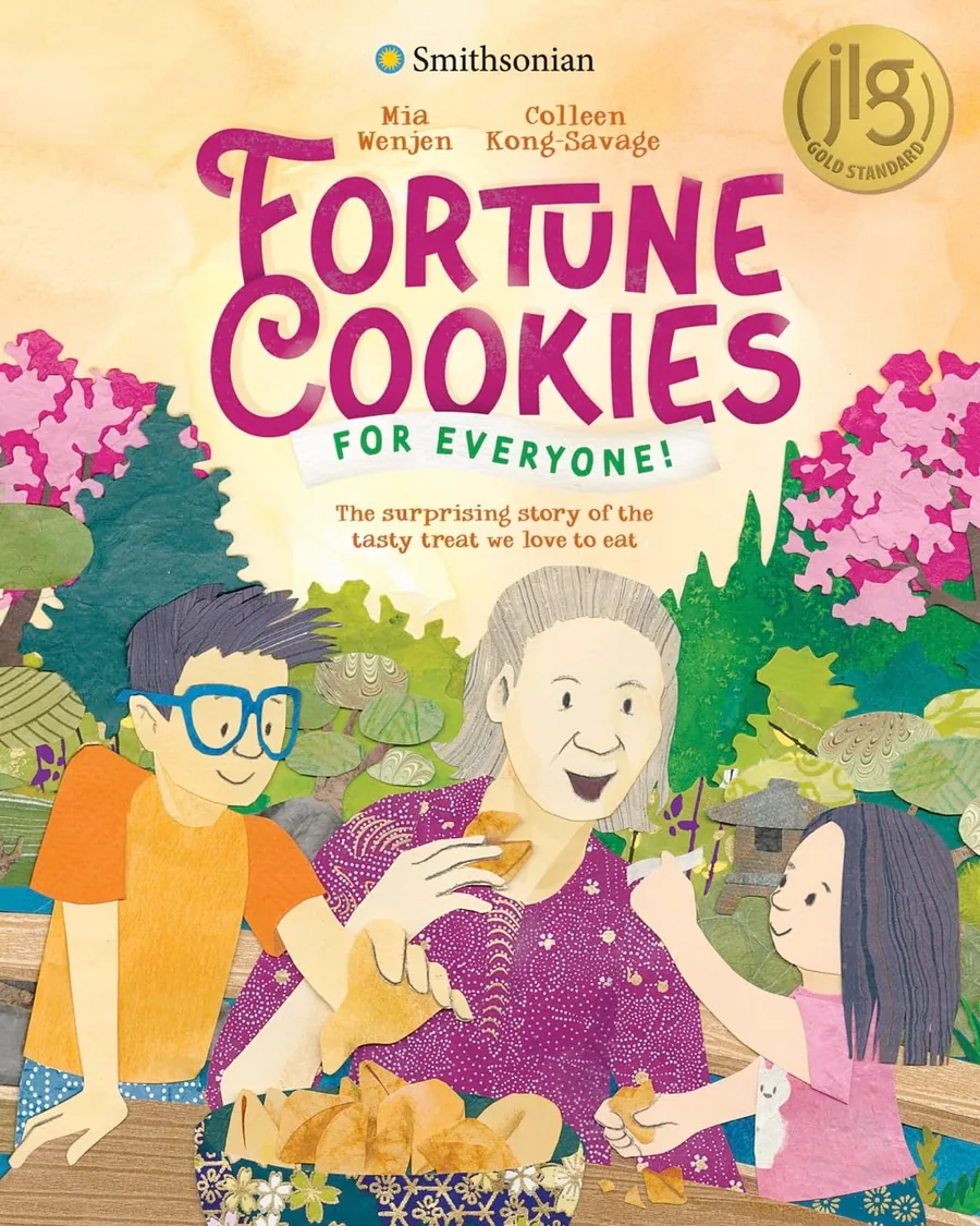 Cover of Fortune Cookies for Everyone!: The Surprising Story of the Tasty Treat We Love to Eat