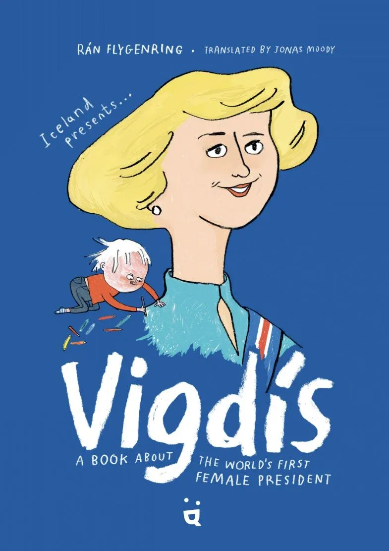 Cover of Vigdís: A Book about the World’s First Female President