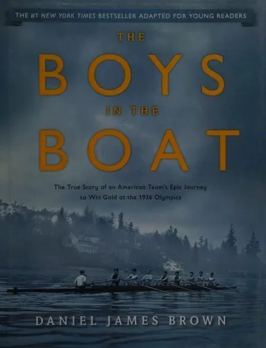 Cover of The Boys in the Boat: The True Story of an American Team’s Epic Journey to Win Gold at the 1936 Olympics