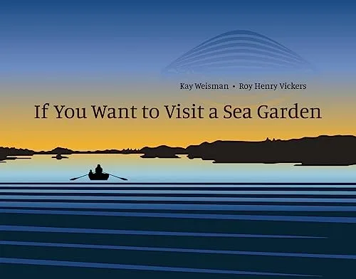 Cover of If You Want to Visit a Sea Garden