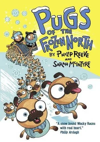 Cover of Pugs of the Frozen North (A Not-So-Impossible Tale)