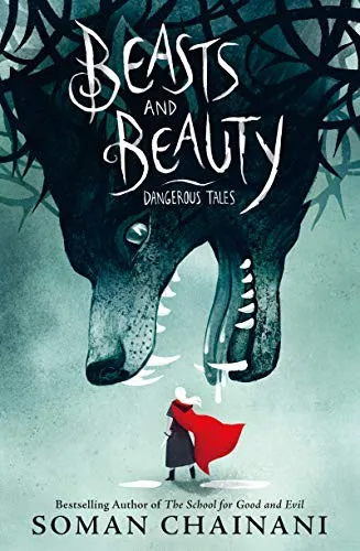 Cover of Beasts and Beauty: Dangerous Tales