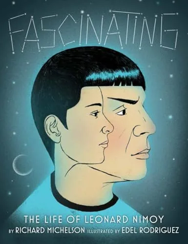 Cover of Fascinating: The Life of Leonard Nimoy