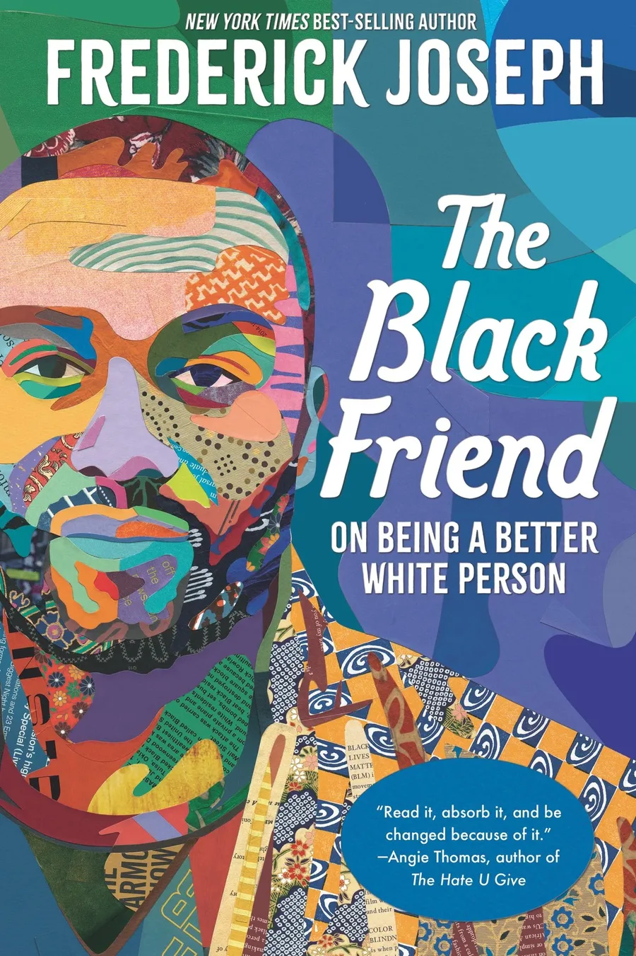 Cover of The Black Friend: On Being a Better White Person