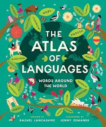 Cover of The Atlas of Languages: Words Around the World
