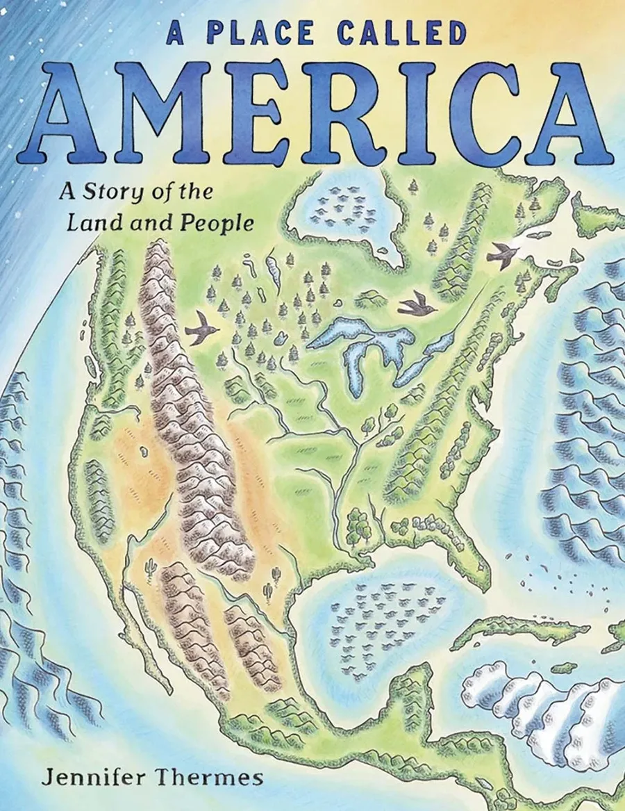 Cover of A Place Called America: A Story of the Land and People