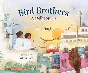 Cover of Bird Brothers: A Delhi Story