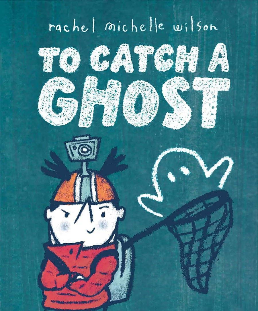 Cover of To Catch a Ghost
