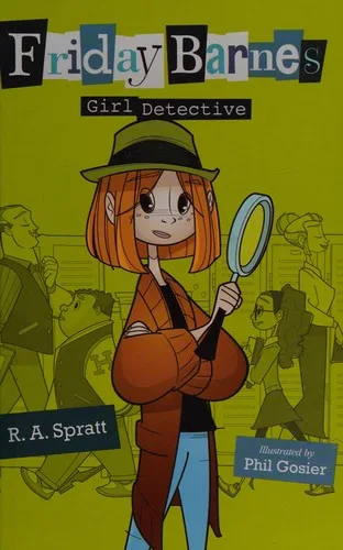 Cover of Friday Barnes, Girl Detective (Friday Barnes series)