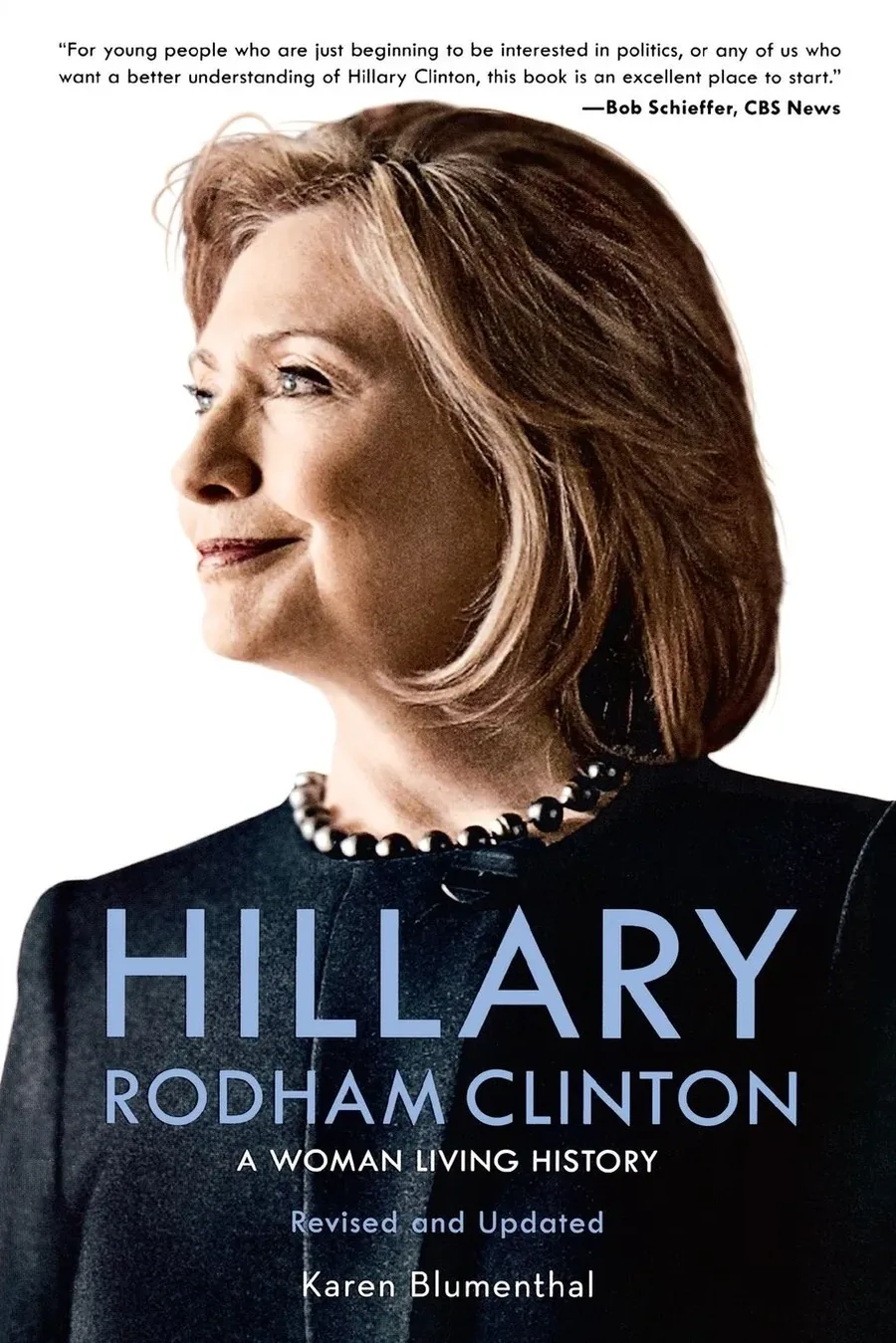 Cover of Hillary Rodham Clinton: A Woman Living History
