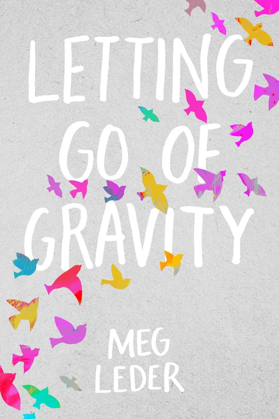 Cover of Letting Go of Gravity