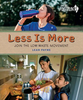 Cover of Less is More: Join the Low-Waste Movement