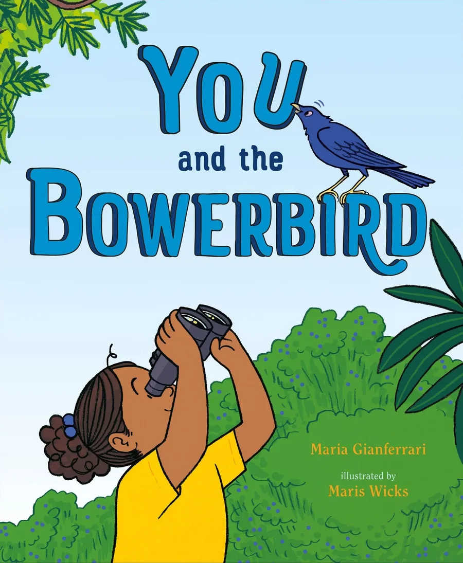Cover of You and the Bowerbird