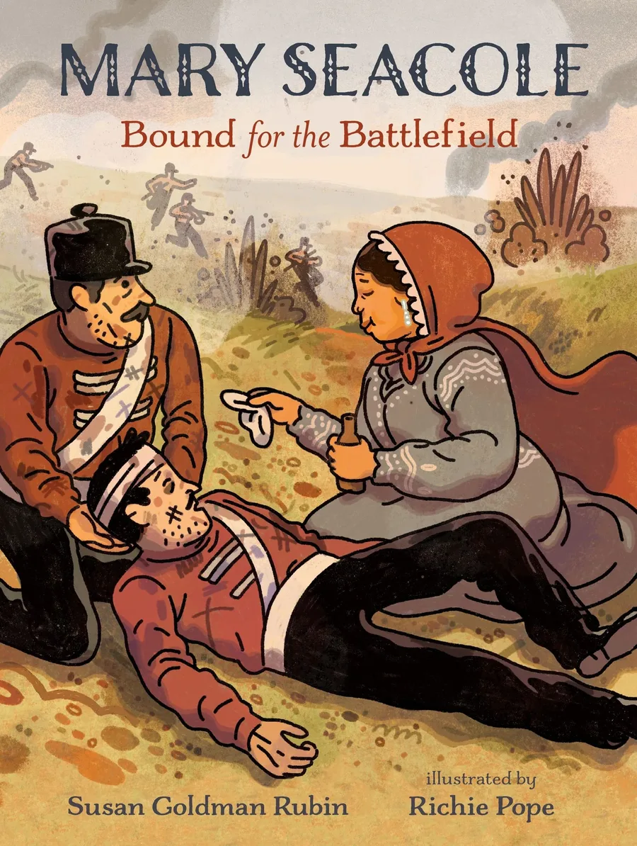 Cover of MARY SEACOLE: BOUND FOR THE BATTLEFIELD
